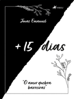 + 15 Dias: "O amor Quebra Barreiras"