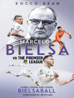 Marcelo Bielsa v The Premier League: Living, Loving and Losing Bielsaball