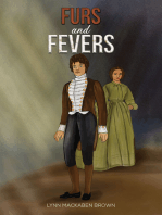 Furs and Fevers