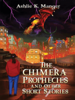 The Chimera Prophecies and Other Short Stories