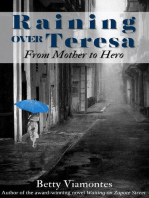 Raining over Teresa: From Mother to Hero