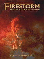 Firestorm: Taking Down the Strong Man