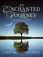 An Enchanted Journey: Poetry that speaks of a Journey... Of learning, of life and of love