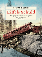 Eiffels Schuld: Das größte Eisenbahnunglück der Schweiz