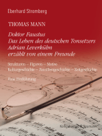 Thomas Mann. Doktor Faustus Das Leben des deutschen Tonsetzers Adrian Leverkühn erzählt von einem Freunde