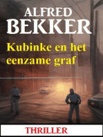 Kubinke en het eenzame graf: Thriller