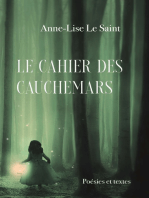 Le cahier des cauchemars: Poésies et textes