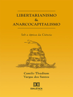 Libertarianismo & Anarcocapitalismo: sob a óptica da Ciência