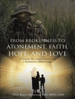 From Brokenness to Atonement, Faith, Hope, and Love: A Vietnam War SniperaEUR(tm)s Journey and a PsychiatristaEUR(tm)s Bibliotherapy