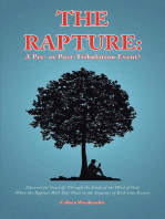 The Rapture: A Pre- or Post-Tribulation Event?: Discover for yourself-through the study of the Word of God-when the rapture will take place in the sequence of end-time events