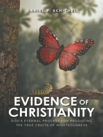 Evidence of Christianity: God’s Eternal Process for Producing the True Fruits of Righteousness