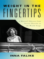 Weight in the Fingertips: A Musical Odyssey from Soviet Ukraine to the World Stage