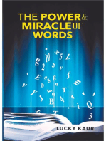 The Power & Miracle Of Words