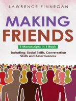 Making Friends: 3-in-1 Guide to Master People Skills, Social Intelligence, Personality Development, Human Design & Charisma