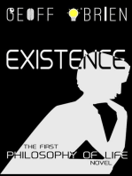Existence: Philosophy of Life, #1