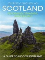 Scotland: Stunning, Strange, and Secret: A Guide to Hidden Scotland