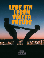 Lebe ein Leben voller Freude