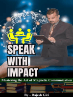 Speak with Impact: Mastering the Art of Magnetic Communication