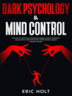 Dark Psychology & Mind Control: Learn How To Analyze People, Decode Body Language, and Master Manipulation Using Covert NLP, Subliminal Persuasion, Emotional Influence, Hypnosis Techniques, and More.