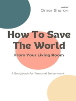 How To Save The World From Your Living Room