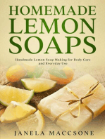 Homemade Lemon Soaps, Handmade Lemon Soap Making for Body Care and Everyday Use: Homemade Lemon Soaps, #2