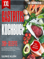 XXL Gastritis Kochbuch: 250+ Rezepte für Anfänger und Fortgeschrittene. Das Reizmagen Buch mit leckeren Schonkost Gerichten für die ganze Familie. Inkl. Saucen Rezepte und 7-Tage Ernährungsplan