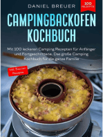 Campingbackofen Kochbuch: Mit 100 leckeren Camping Rezepten für Anfänger und Fortgeschrittene. Das große Camping Kochbuch für die ganze Familie