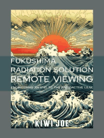 Fukushima Radiation Solution Remote Viewed: Engineering an End to the Radioactive Leak: Kiwi Joe's Remote Viewed Series, #3