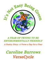 It's Not Easy Being Green: A Year of Trying to be Environmentally Friendly: A Poetry Diary: A Verse a Day for a Year
