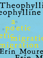 Theophylline: A Poetic Migration via the Modernisms of Rukeyser, Bishop, Grimké (de Castro, Vallejo)