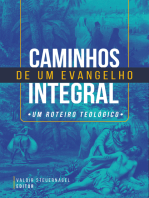 Caminhos de Um Evangelho Integral: Um roteiro teológico