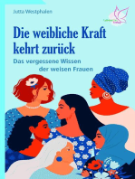 Die weibliche Kraft kehrt zurück: Das vergessene Wissen der weisen Frauen