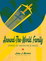 Around-the-World Family: Stories of Adventure &amp; Grace