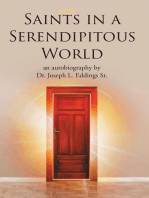 Saints in a Serendipitous World