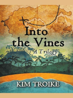 Into the Vines