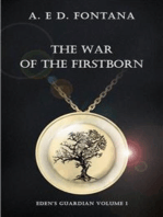 The War Of The Firstborn - Eden's Guardian Vol. 1