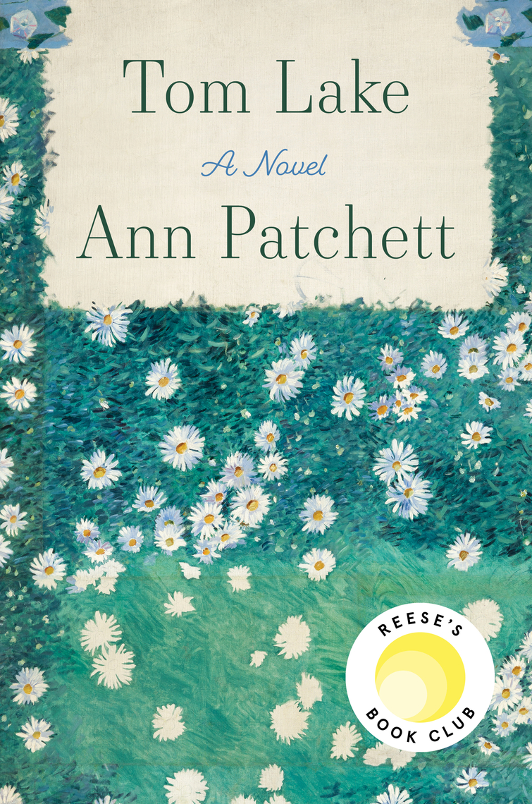 Tom Lake by Ann Patchett (Ebook) Read free for 30 days