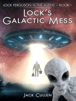 Lock’s Galactic Mess: Lock Ferguson vs. The Aliens, #1