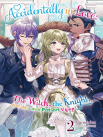 Accidentally in Love: The Witch, the Knight, and the Love Potion Slipup Volume 2