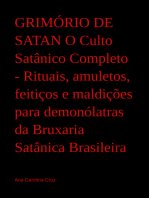 Grimório De Satan O Culto Satânico Completo - Rituais, Amuletos, Feitiços E Maldições Para Demonólatras Da Bruxaria Satânica Brasileira