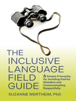 The Inclusive Language Field Guide: 6 Simple Principles for Avoiding Painful Mistakes and Communicating Respectfully