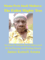 Mama Peris Imali Maikuva: The Fallen Mighty Tree
