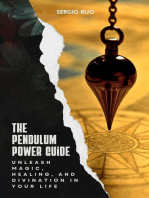 The Pendulum Power Guide: Unleash Magic, Healing, and Divination in Your Life