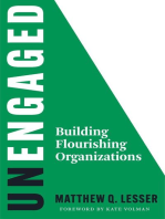 unEngaged: Building Flourishing Organizations
