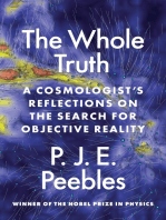 The Whole Truth: A Cosmologist’s Reflections on the Search for Objective Reality