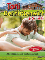 Abschiede sind nicht leicht …: Toni der Hüttenwirt Extra 109 – Heimatroman