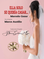 Ella solo se quería casar