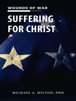 Suffering for Christ: Wounds of War: The Chaplain Ministry, #4
