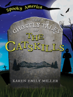 The Ghostly Tales of the Catskills