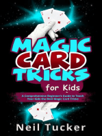 MAGIC CARD TRICKS FOR KIDS: A Comprehensive Beginner's Guide to  Teach Your Kids the Best Magic Card Tricks
